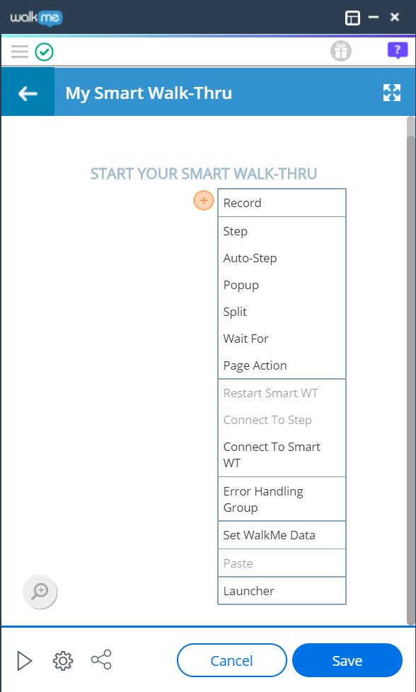 Pour consulter la liste des étapes, cliquez sur le bouton Add Steph lorsque vous créez un Smart Walk-Thru dans votre éditeur. 